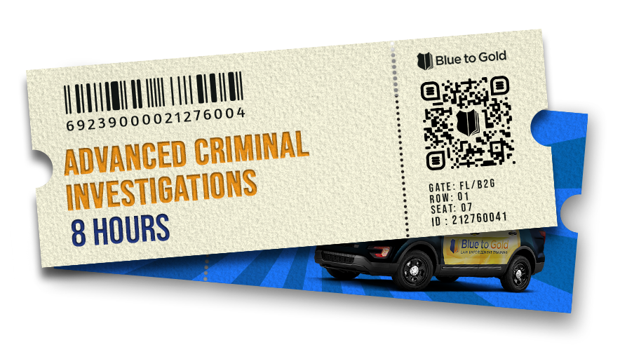 Advanced Criminal Investigations course ticket