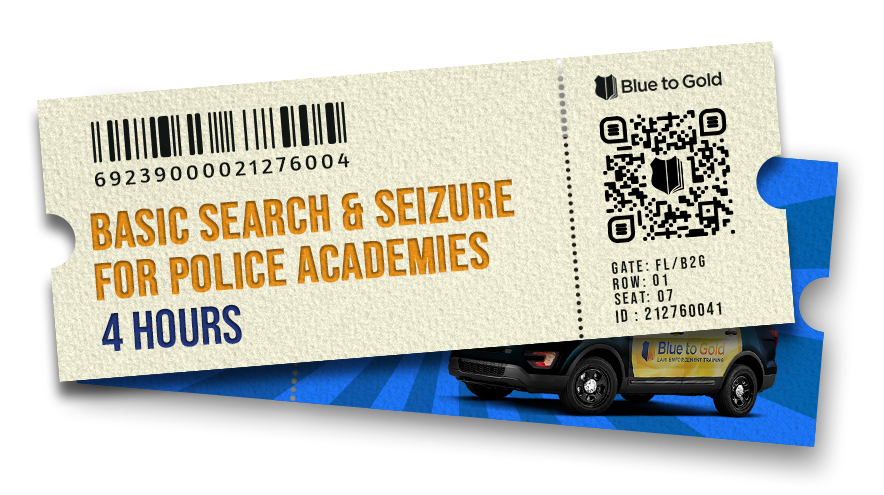 Basic Search and Seizure for Police Academies course ticket